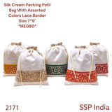 SHREE SHYAM PRODUCTS CREAM COLOR LACE BORDER SILK POTLI BAGS
