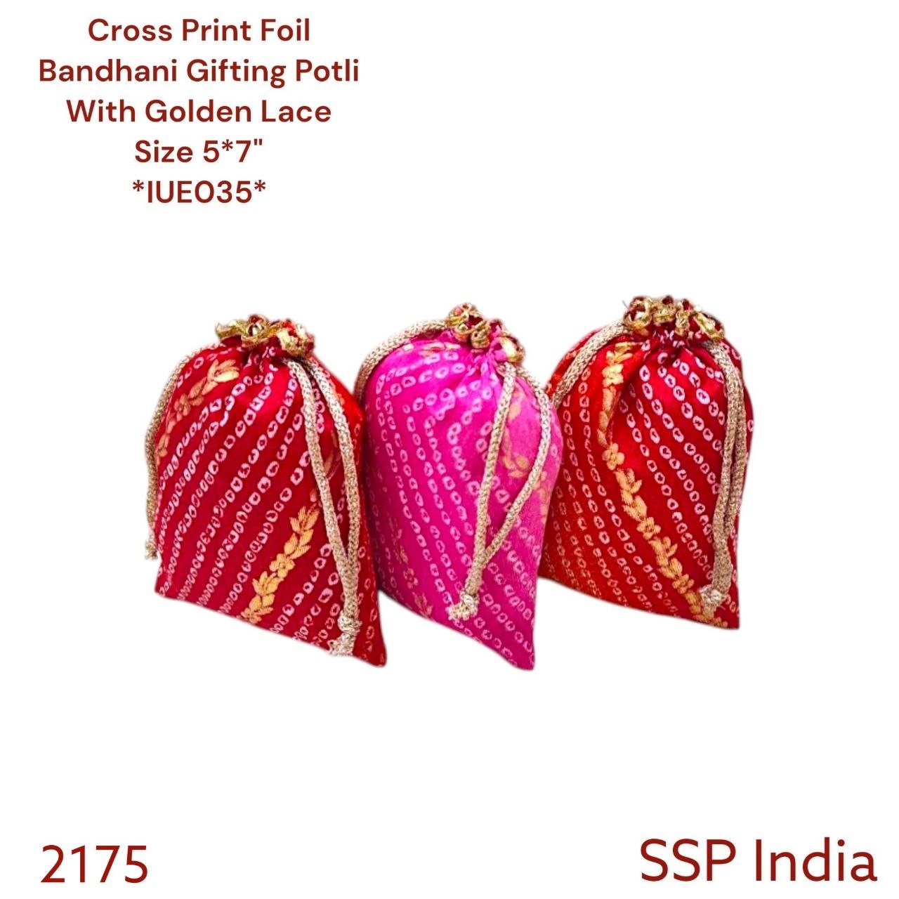 SHREE SHYAM PRODUCTS 5*7 INCH FOIL PRINT CROSS BANDHINI POTLI BAGS