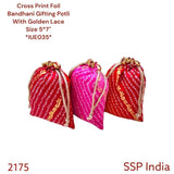 SHREE SHYAM PRODUCTS 5*7 INCH FOIL PRINT CROSS BANDHINI POTLI BAGS