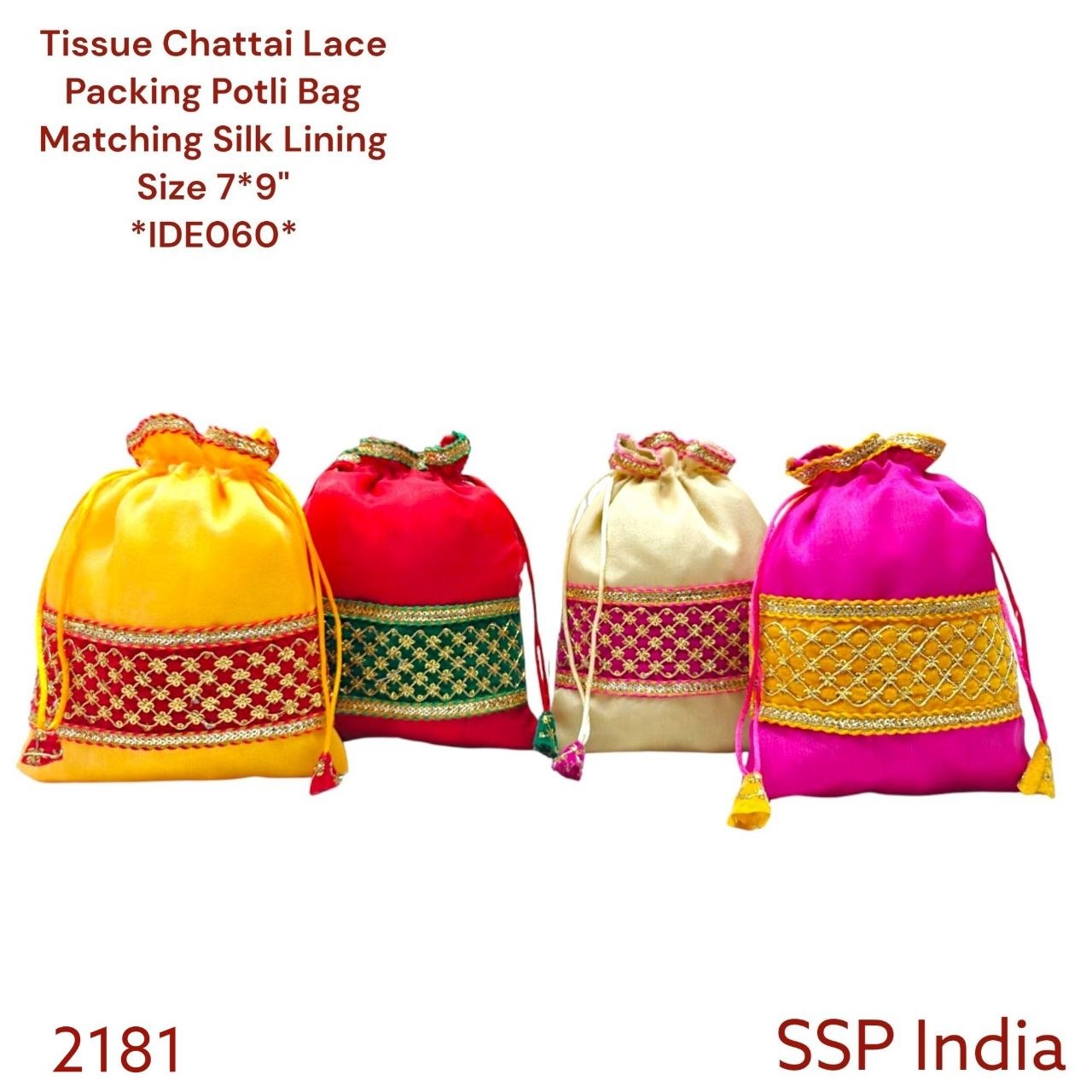 SHREE SHYAM PRODUCTS 7*9 INCH TISSUE POTLI WITH DESIGNER WITH CHATTAI LACE