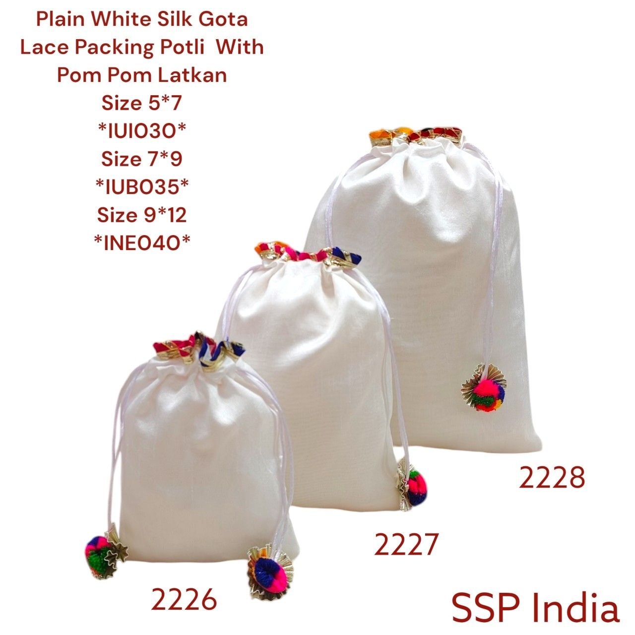 SHREE SHYAM PRODUCTS 9*12 INCH WHITE POTLI POMPOM