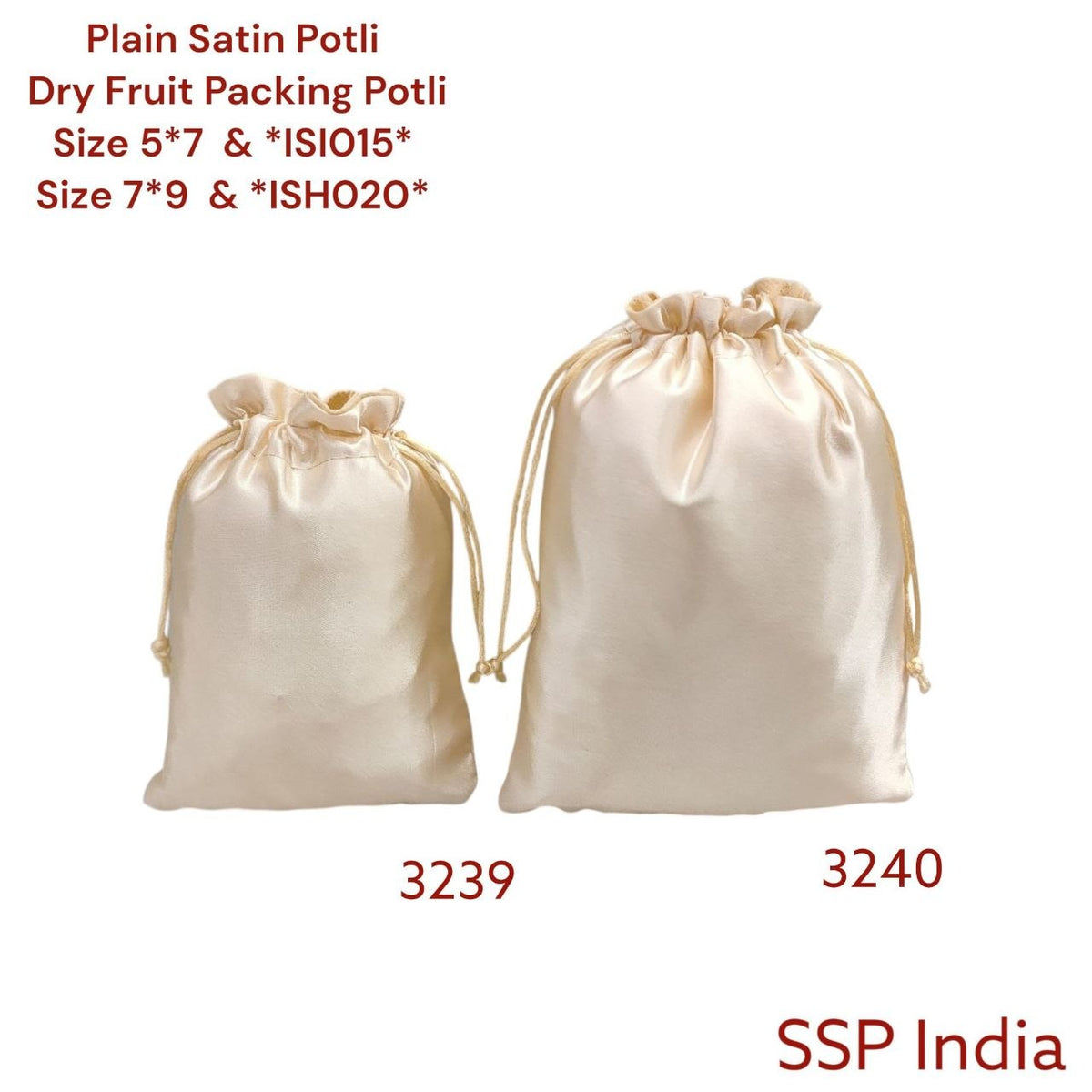 SHREE SHYAM PRODCUTS 7*9 SATIN PLAIN PACKING POTLI